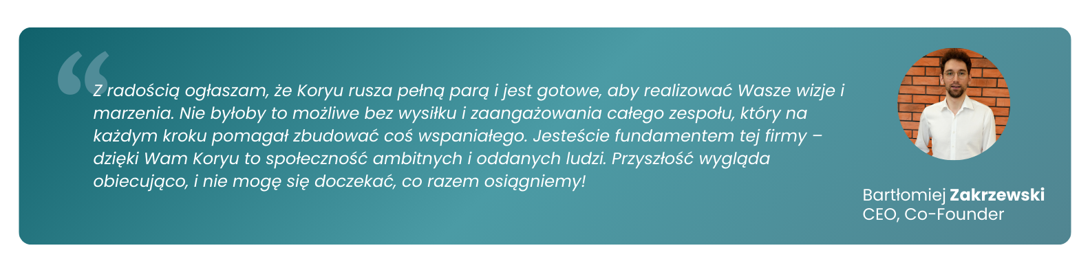 Koryu Creative rozpoczyna działalność. Cytat CEO